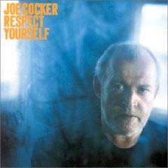 Joe Cocker : Respect Yourself